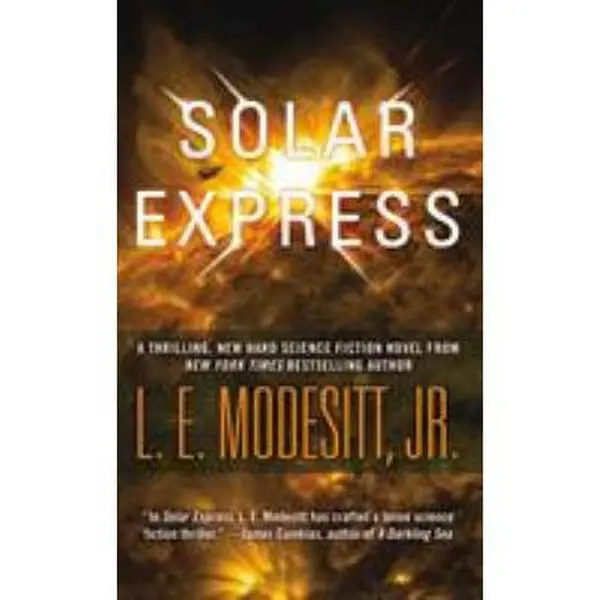 USED-Solar Express by Modesitt, L. E. (Unknown)