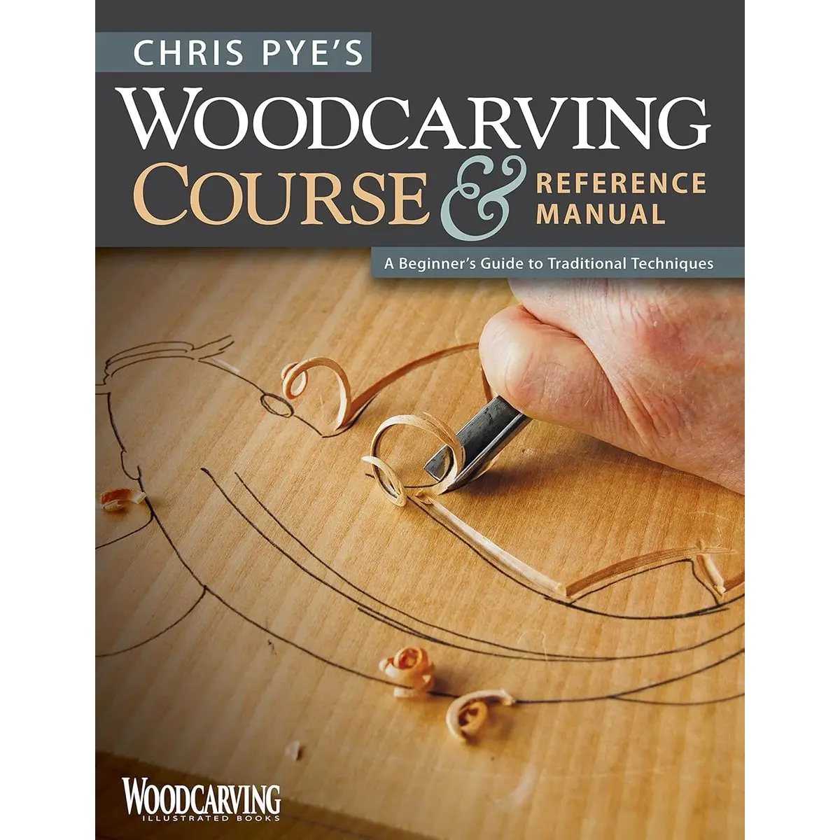 Chris Pye's Woodcarving Course & Reference Manual: A Beginner's Guide to Traditional Techniques (Fox Chapel Publishing) Relief Carving and In-the-Round Step-by-Step (Woodcarving Illustrated Books) Paperback – Illustrated, October 1, 2010