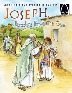 USED-Joseph, Jacob's Favorite Son - Arch Books by Eric C Bohnet (Paperback)