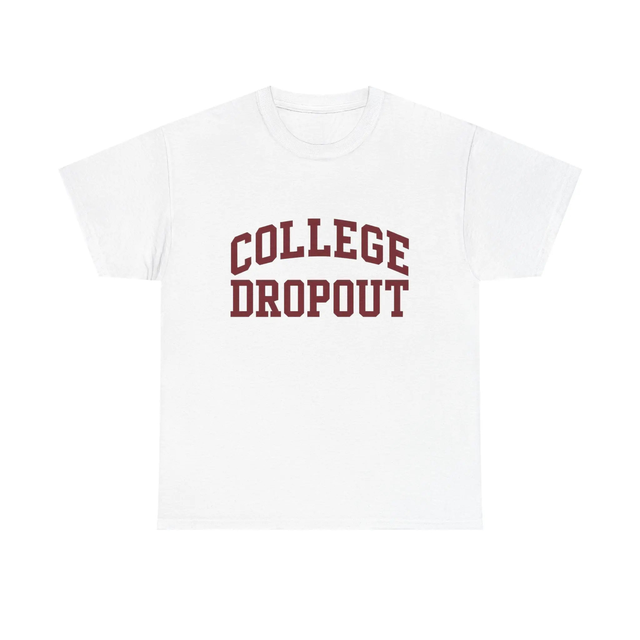 College Dropout Unisex Heavy Cotton Tee, Funny Graduation Gift, University Humor Shirt, Casual Everyday Wear, Creative Statement Top