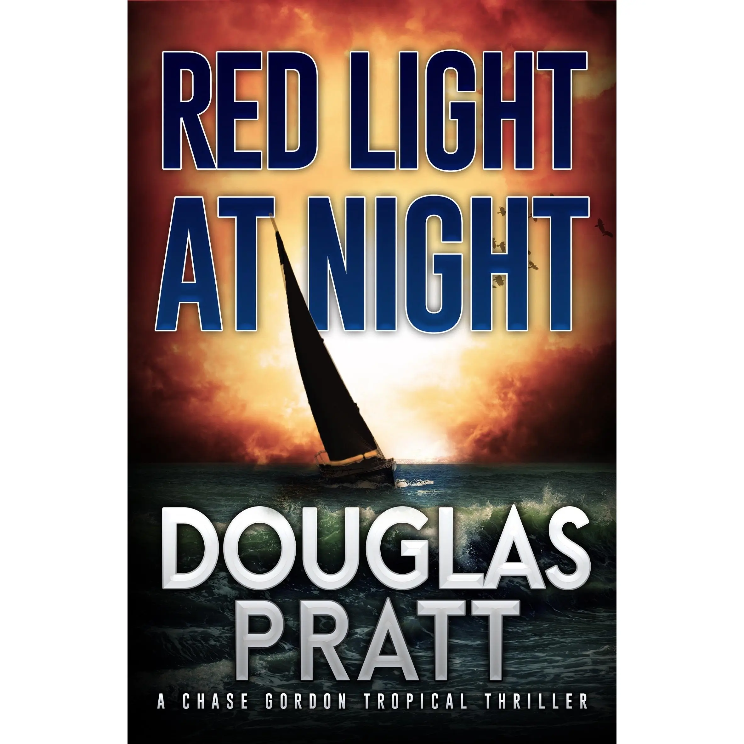 Red Light at Night Chase Gordon Tropical Thriller Book Eleven (Paperback)