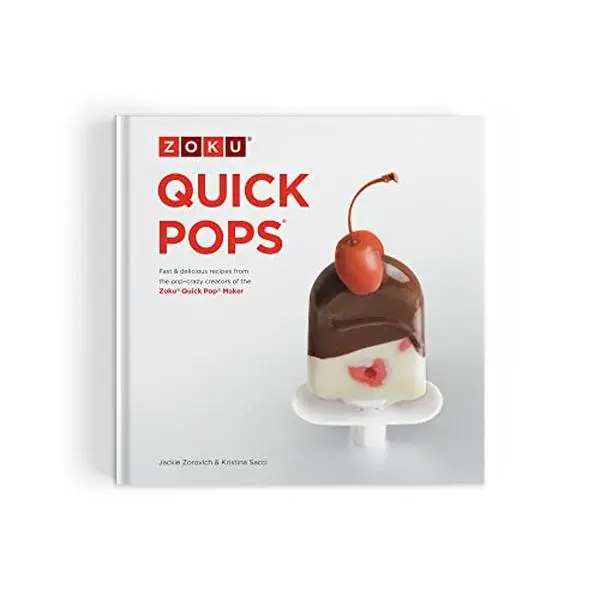 USED Book - Zoku Quick Pops Recipe Book, Perfect the Art of Popsicle Making by Zoku (Paperback) - english