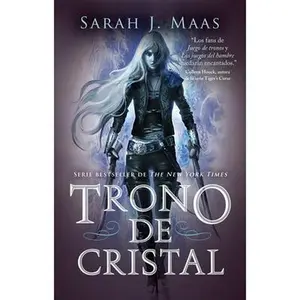 Trono de Cristal / Throne of Glass -- Sarah J. Maas, Paperback