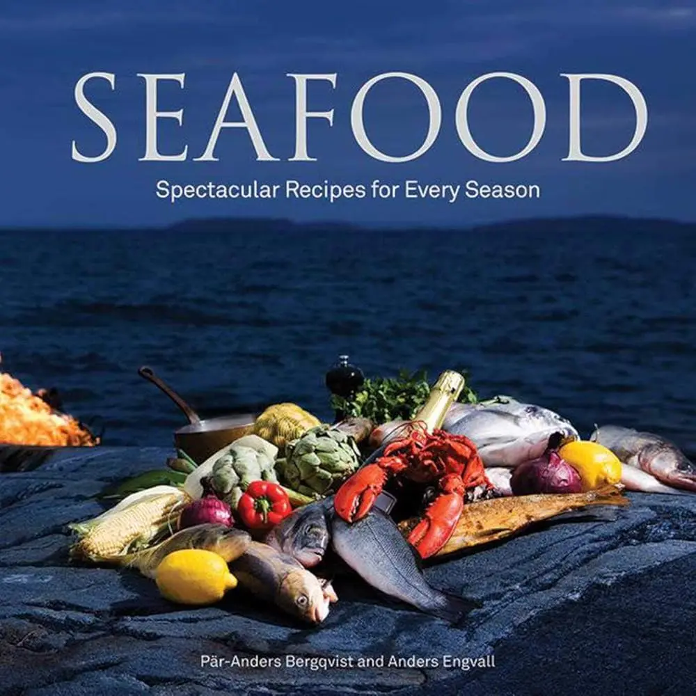 Seafood Cookbook - Seasonal Recipes, Easily Prepared in Under 1 Hour, Original Facts and Insights for Cooking Enthusiasts