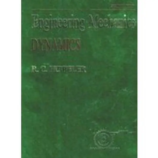 Used Hardcover Book - Engineering Mechanics-Dynamics by R.C. Hibbeler, English Printed Text for Civil & Mechanical Engineering, Develops Problem-Solving Skills