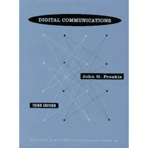 USED-Digital Communications (McGraw-Hill Series in Electrical and Computer Engineering) by John G. Proakis (Hardcover)