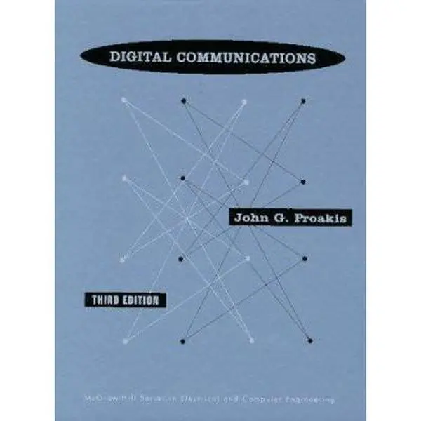 USED-Digital Communications (McGraw-Hill Series in Electrical and Computer Engineering) by John G. Proakis (Hardcover)