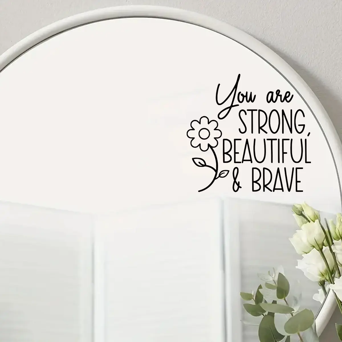 Artistic Inspirational Quote Sticker, PVC Self-Adhesive, Matte Finish, Removable & Reusable, Home Decor for Mirrors, Bathroom, Windows, Decorative Stickers, Wall Decal