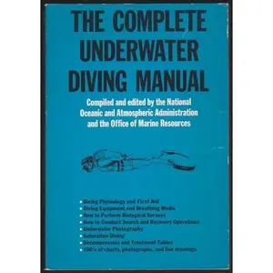 USED Book - Complete Underwater Diving Manual by U. S. National Oceanic & Atmospheric Administration (Paperback) - english