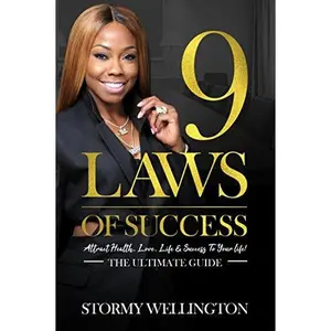 USED-9 Laws of Success: Attract Health, Love, Life & Success To Your Life by Stormy Wellington (Paperback)