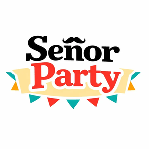 Senor Party