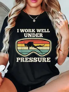 100% Cotton I Work Well Pressure Distressed Scuba Diving Diver T-Shirt