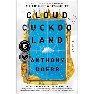 Cloud Cuckoo Land -- Anthony Doerr - Paperback
