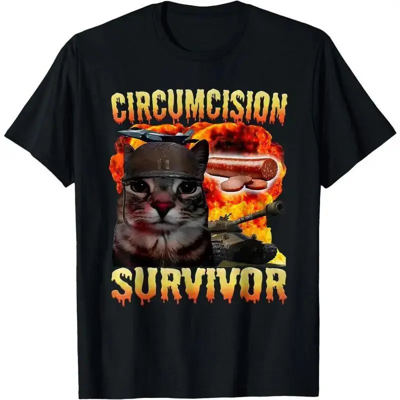 Humorous Unique Cat Meme T Shirt Celebrating Circumcision SurvivorUnisex T-shirts M-5XL