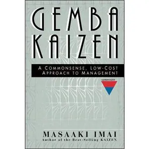 USED-Gemba Kaizen: A Commonsense, Low-Cost Approach to Management by Masaaki Imai (Hardcover)