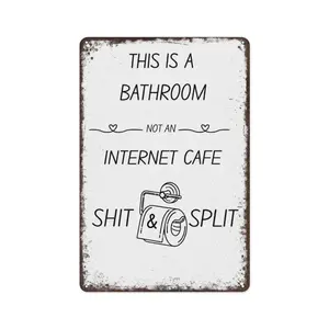8x12 Inch Aluminum Metal Sign - 'This Is A Bathroom Not An Internet Cafe' |   Funny Bathroom Decor, Humorous Toilet Wall Art, Perfect for Home, Apartment, Dorm, Bar, Cafe, and Guest Bathroom - Shit & Split Retro Tin Plaque, Easy to Hang