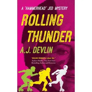 USED-Rolling Thunder: A Hammerhead Jed Mystery by Devlin, A. J. (Paperback)