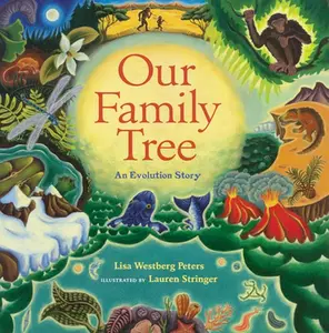 USED-Our Family Tree: An Evolution Story by Peters, Lisa Westberg (Hardcover)