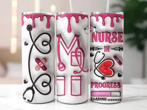 Nurse In Progress Inflated Tumbler 20oz Skinny Tumbler Sublimation, Pink Nurse Puffy Tumbler