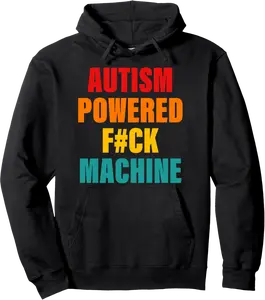 Autism Powered F#Ck Machine Retro Health Apparel Pullover Hoodie - Jamespatric Shop 59B0DJ8XS73D
