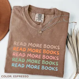 Comfort Colors Read More Books T-shirt, Book Lover, Gift For Lovers Book Nerd Tee, Reading, Teacher Gift Shirt For Women