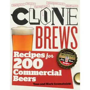 CloneBrews, 2nd Edition by Tess Szamatulski, Mark Szamatulski [Paperback Book]