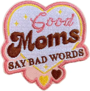 Good Moms Say Bad Words Iron On Embroidery Patches for Backpacks Hats Jeans Bags, Size 3" Sewing Patches, Mother's Day Quotes Appliques for Clothes, Embroidery Patches, Gift for Mom Wife