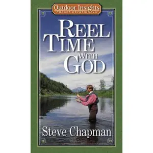 USED-Reel Time With God (Outdoor Insights Pocket Devotionals) by Steve Chapman (Paperback)