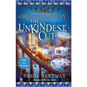 USED-The Unkindest Cut: A Bridge Club Mystery by Honor Hartman (Unknown)