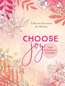 USED-Choose Joy for Morning and Evening: 3-Minute Devotions for Women by Compiled by Barbour Staff (Paperback)