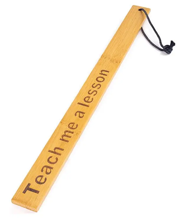 Bamboo paddle- teach me a lesson" "