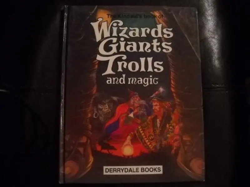 USED-The Kincaid's book of wizards, giants, trolls, and magic by Derrydale Books (Hardcover)
