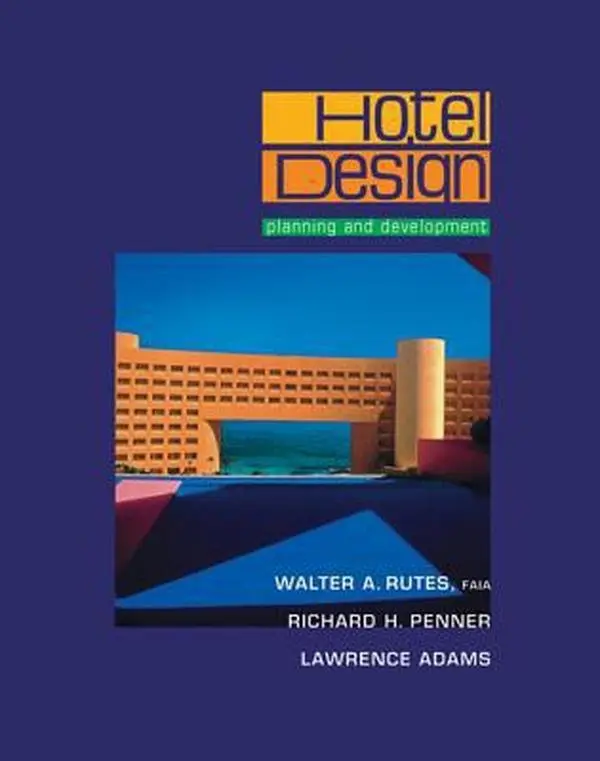 USED-Hotel Design, Planning, and Development by Walter A. Rutes (Hardcover)