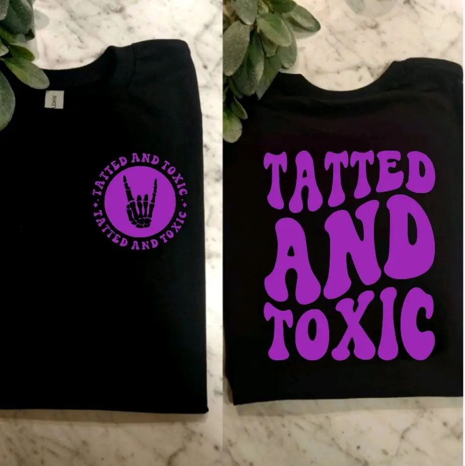 tatted and toxic shirt funny retro wavy lettering cute trendy tattooed life purple and black short sleeve shirt