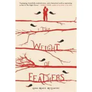 USED-The Weight of Feathers by McLemore, Anna-Marie (Paperback)
