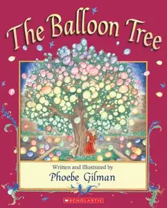 USED-The Balloon Tree by Phoebe Gilman (Paperback)