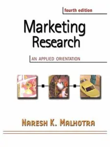 USED-Marketing Research: An Applied Orientation by Naresh K. Malhotra (Hardcover)