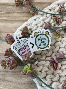 Coffee Over Being On Time Sticker