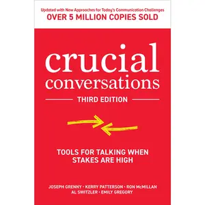 Crucial Conversations: Tools for Talking When Stakes Are High -- Joseph Grenny - Hardcover