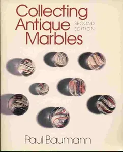 USED-Collecting Antique Marbles by Paul Baumann (Paperback)