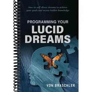 Programming Your Lucid Dreams