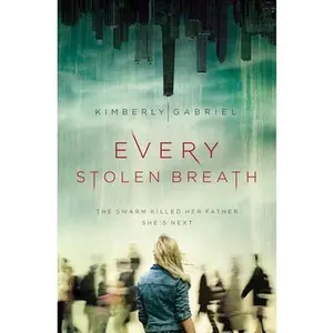 USED-Every Stolen Breath by Gabriel, Kimberly (Hardcover)