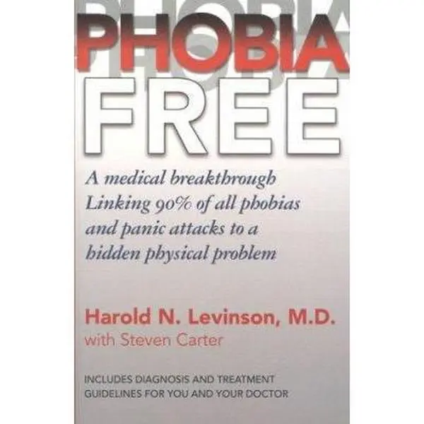 USED Book - Phobia Free: Medical Breakthrough Linking 90% of all Phobias and Panic Attack to a Hidden Physical Problem by Steven Carter (Paperback) - english