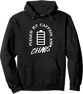 Fueled by Caffeine and Chaos Pullover Hoodie - Braedoncoysp Shop 24B0DTHY28YF