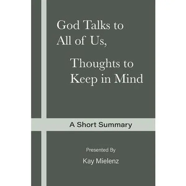 USED Book - God Talks to All of Us, Thoughts to Keep in Mind: A Short Summary by Mielenz, Kay (Paperback) - english