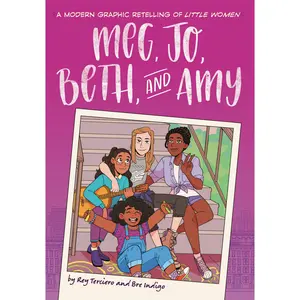 Meg, Jo, Beth, and Amy by Rey Terciero, Bre Indigo [Paperback Book]