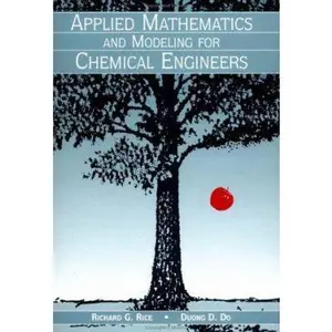 USED-Applied Mathematics and Modeling for Chemical Engineers (Wiley Series in Chemical Engineering) by Richard G. Rice (Hardcover)