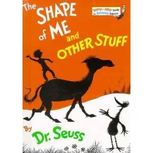 USED-The Shape of Me and Other Stuff (Bright & Early Book, Be 16) by Dr. Seuss (Hardcover)