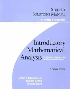 USED-Introductory Mathematical Analysis for Business, Economics, And the Life And Social Sciences: Student Solutions Manual by Ernest F. Haeussler (Paperback)