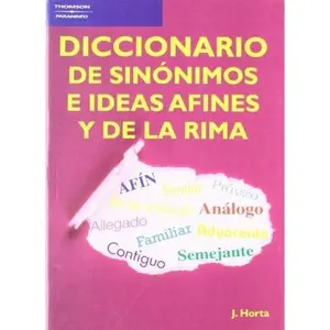 USED-Diccionario de Sinonimos E Ideas Afines Y de la Rima by JOAQUIN HORTA (Paperback)